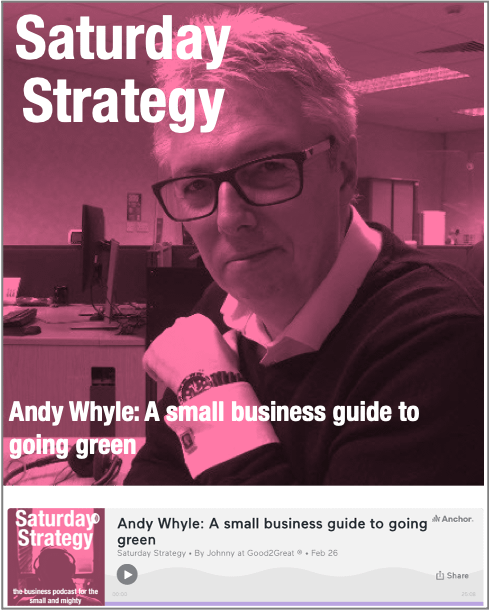 Andy Whyle- A small business guide to going green